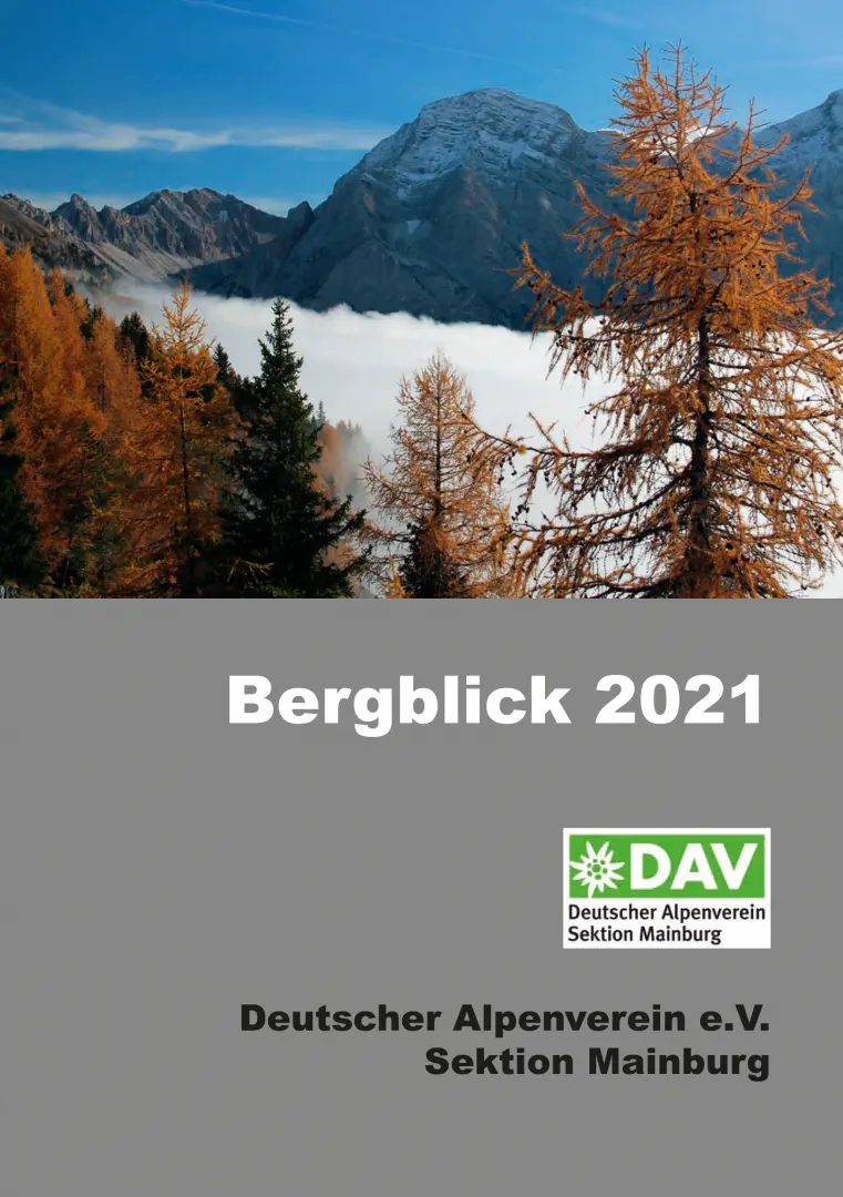 Bergblick 2021 | © Sektion Mainburg des Deutschen Alpenvereins (DAV) e.V.